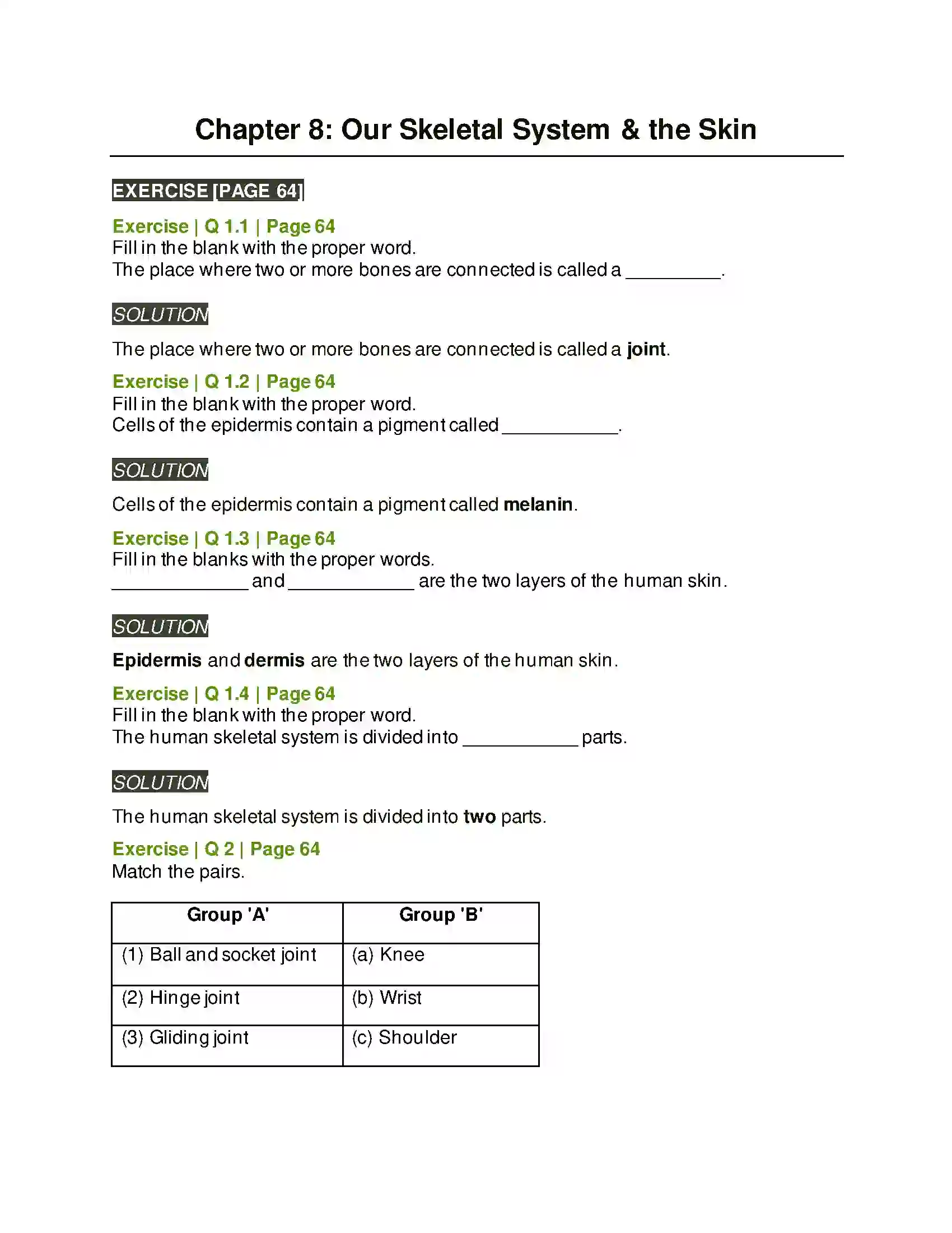 Maharashtra Board Class 6th General Science Our Skeletal System and the Skin Solution 1