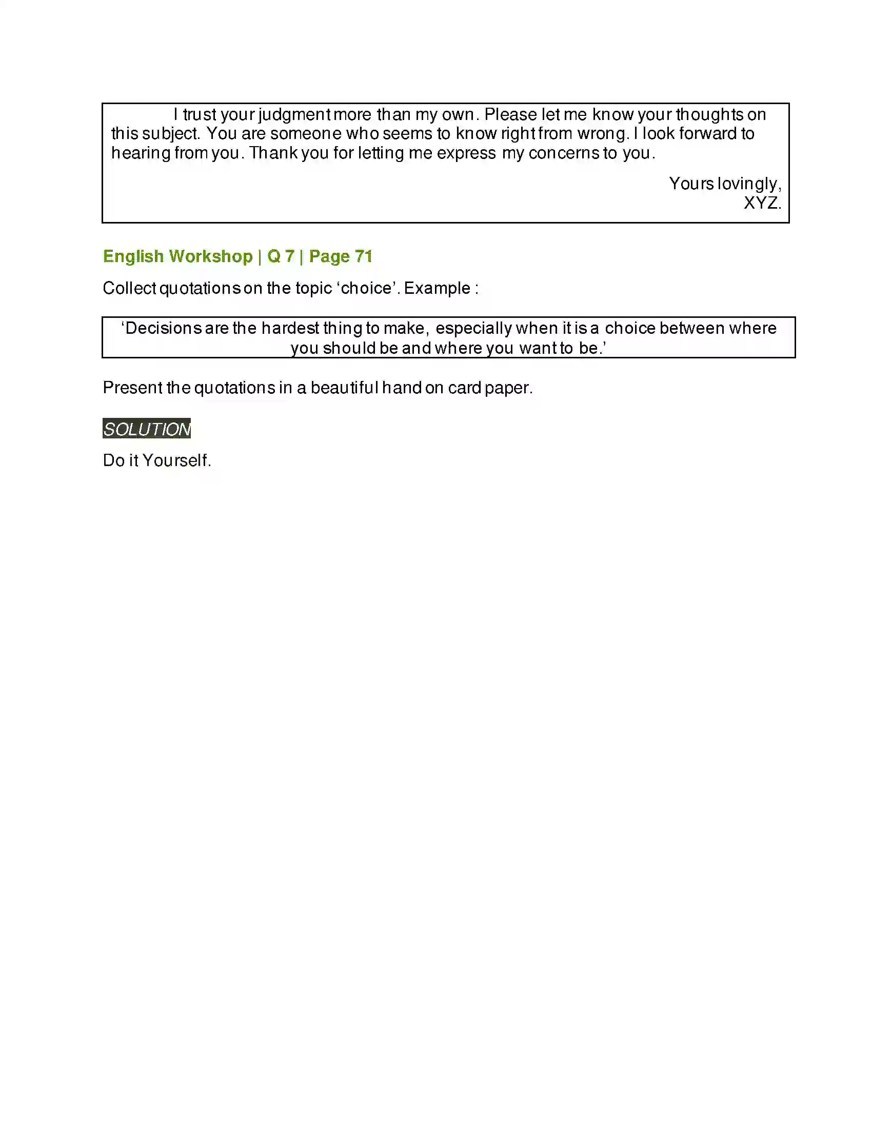 Maharashtra Board Class 9th Kumarbharati - English Medium 3.3 The Road Not Taken Solution 7